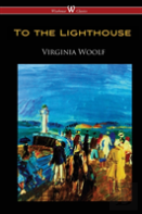 To The Lighthouse (Wisehouse Classics Edition)