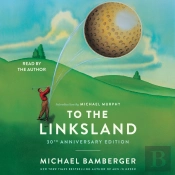 To The Linksland (30th Anniversary Edition)