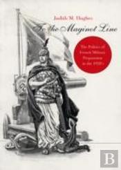 To The Maginot Line
