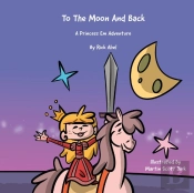 To The Moon And Back - A Princess Em Adv