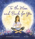 To The Moon And Back For You