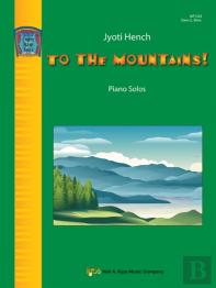 To The Mountains