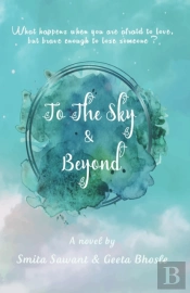 To The Sky & Beyond