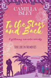 To The Stars And Back