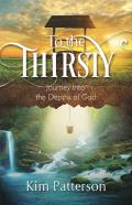 To The Thirsty