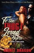 To The Thug I Loved Before