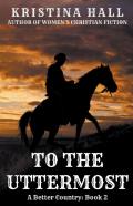 To The Uttermost