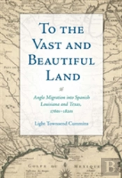To The Vast And Beautiful Land