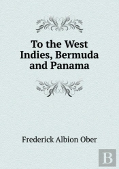 To The West Indies, Bermuda And Panama