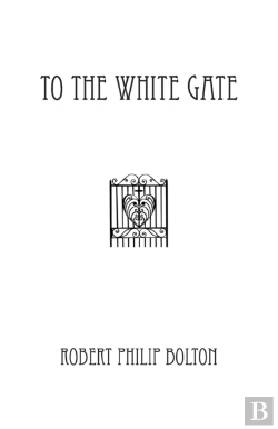 Bertrand.pt - To The White Gate