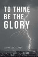 To Thine Be The Glory