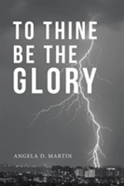 To Thine Be The Glory
