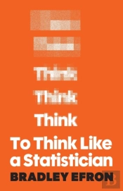 To Think Like A Statistician