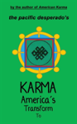 To Transform America'S Karma