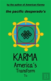 To Transform America'S Karma