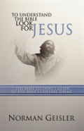 To Understand The Bible Look For Jesus