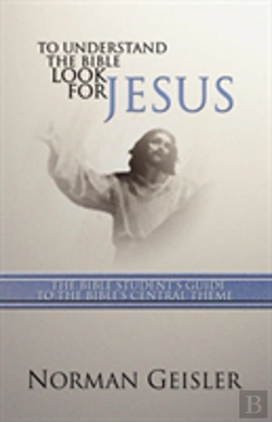Bertrand.pt - To Understand The Bible Look For Jesus