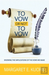 To Vow Or Not To Vow