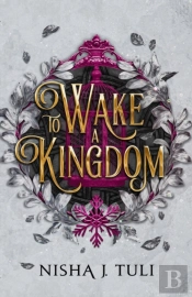 To Wake A Kingdom