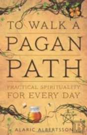 To Walk A Pagan Path