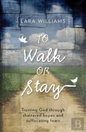 To Walk Or Stay