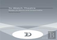 To Watch Theatre
