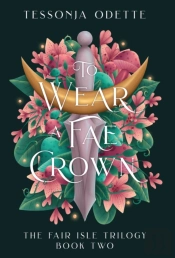 To Wear A Fae Crown