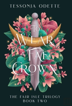 Bertrand.pt - To Wear A Fae Crown