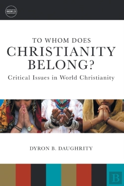 Bertrand.pt - To Whom Does Christianity Belong?
