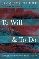 To Will & To Do