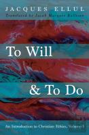 To Will & To Do