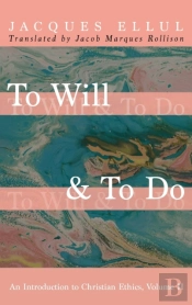 To Will & To Do