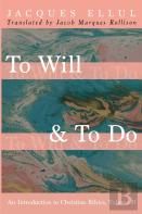 To Will & To Do
