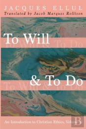 To Will & To Do