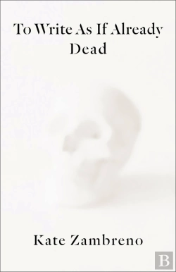 Bertrand.pt - To Write As If Already Dead