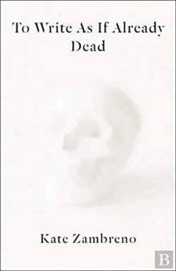 Bertrand.pt - To Write As If Already Dead