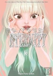 To Your Eternity 10