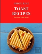 Toast Recipes