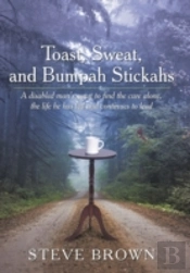Toast, Sweat, And Bumpah Stickahs
