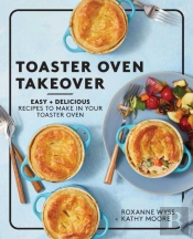 Toaster Oven Takeover