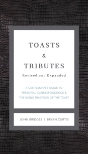 Toasts And   Tributes Revised And   Expanded