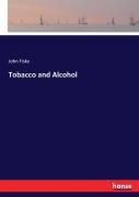 Tobacco And Alcohol