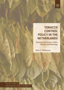 Tobacco Control Policy In The Netherlands