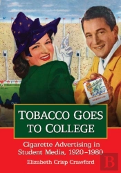 Tobacco Goes To College