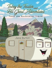 Tobey The Trailer And His Great Adventures