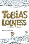 Tobias Lolness - Os Olhos de Elisha