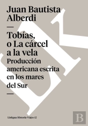Tobias O La Carcel A La Vela