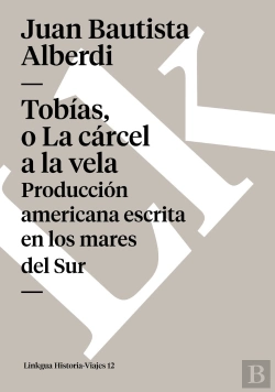 Bertrand.pt - Tobias O La Carcel A La Vela