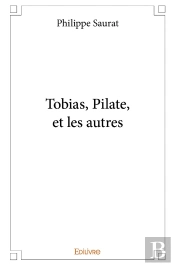 Tobias, Pilate, Et Les Autres