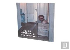 Tobias Spichtig: Pretty Fine